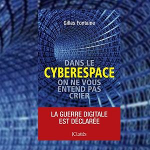 Gilles Fontaine explore l'univers des hackers et du Dark Web, traçant au passage le futur d'une planète de plus en plus façonnée par la cyberguerre.