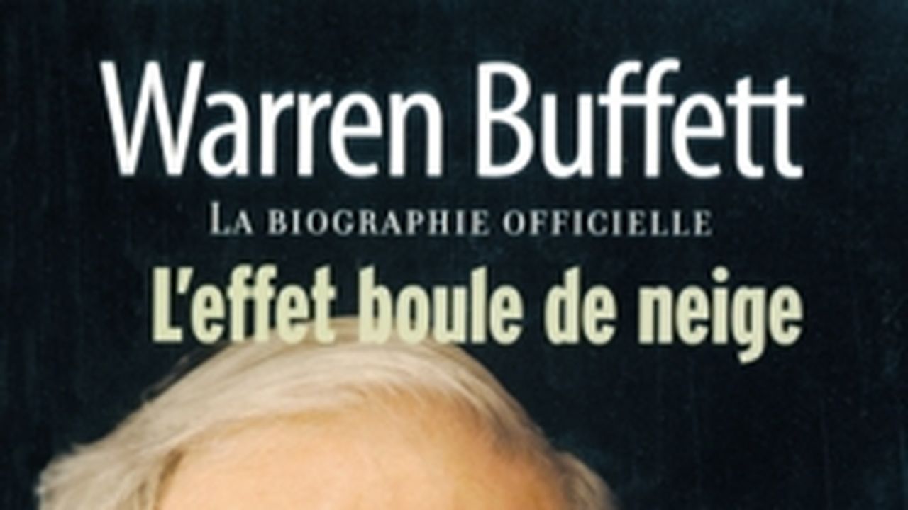 Warren Buffett. La biographie officielle, l'effet boule de neige
