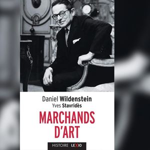 « Marchands d'art » Daniel Wildenstein, Yves Stavridès. Histoire, Lexio. 230 pages. 9 euros.