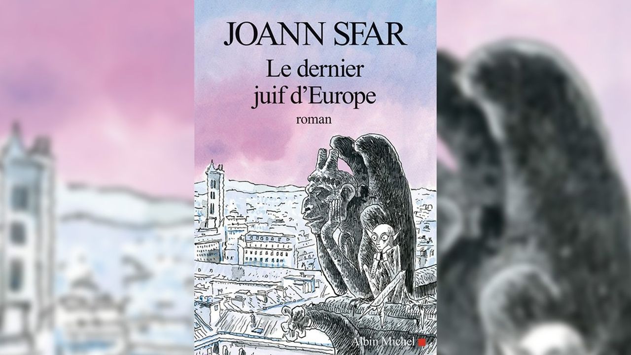 « Le Dernier Juif D'Europe » : Sang Pour Sang Sfar | Les Echos