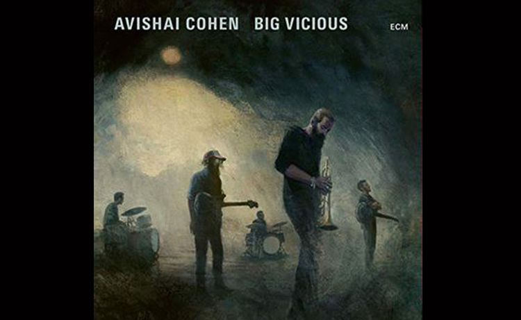 Big Vicious, d'Avishai Cohen