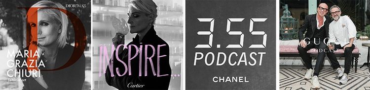 Dior Talks avec Maria Grazia Chiuri, directrice de la création; Inspire, avec Mathilde Laurent, le nez de Cartier; 3.55 Handbag Stories de Chanel, et Marco Bizzarri, PDG de Gucci, avec Massimo Bottura, chef triplement étoilé, pour un podcast de Gucci.