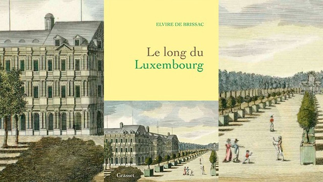 « Le Long du Luxembourg », d'Elvire de Brissac, chez Grasset, 190 pages, 18,50 euros.