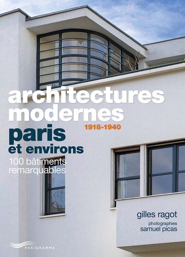 « Architectures modernes à Paris et ses environs ».