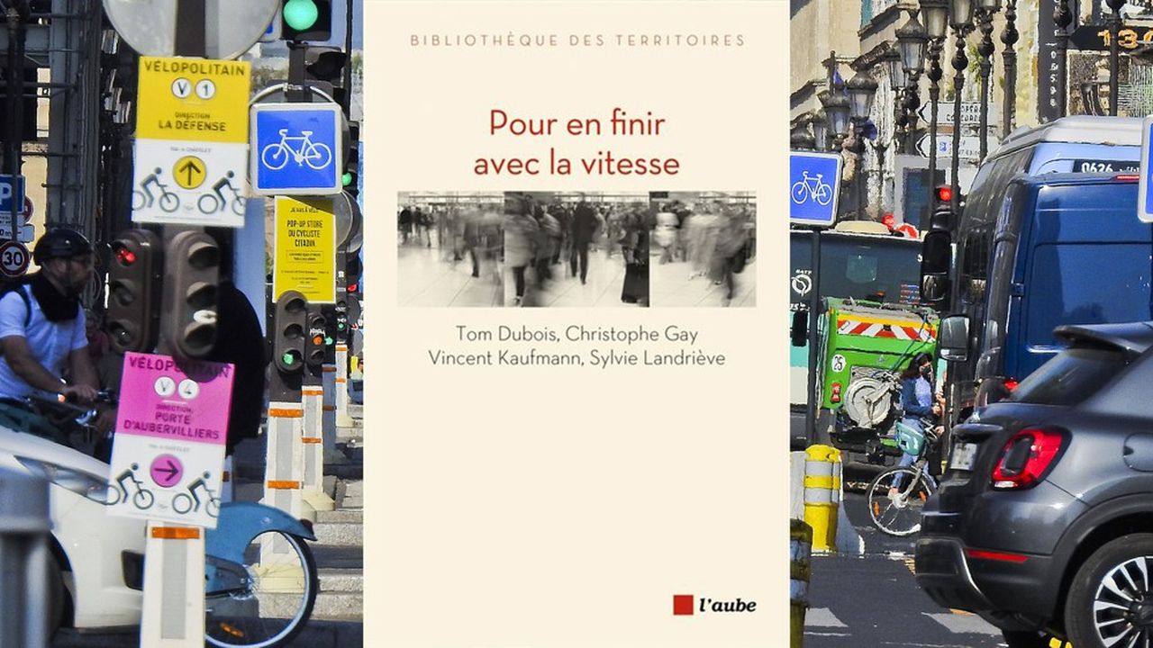 « Pour en finir avec la vitesse », de Tom Dubois, Christophe Gay, Vincent Kaufmann et Sylvie Landriève, aux Editions de l'Aube, 144 pages, 15 euros.