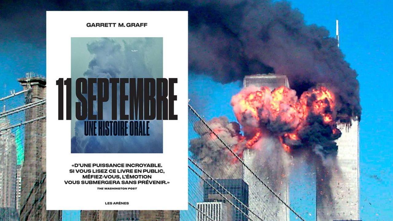 « 11 Septembre, une histoire orale », de Garrett M. Graff (éditions Les Arènes, ).