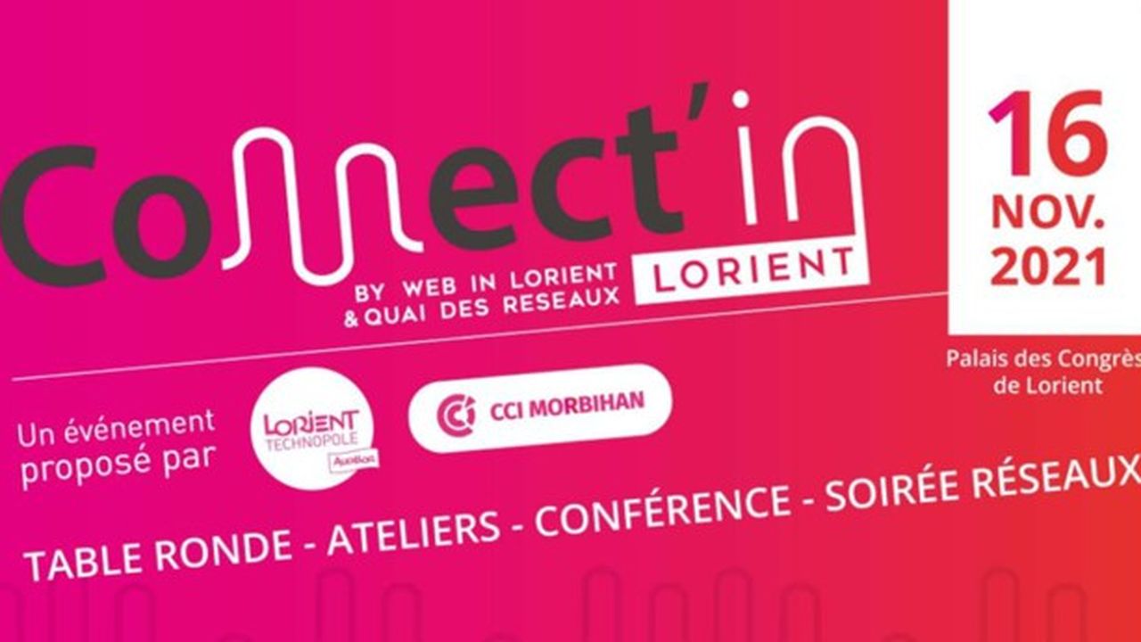 Connect'In Lorient 2021 rassemble les professionnels du digital.