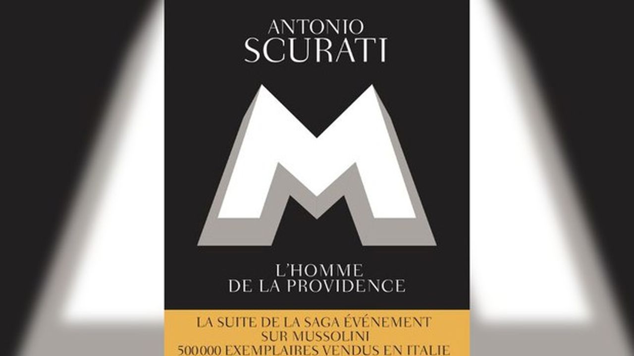« M. L'Homme de la providence » d'Antonio Scurati aux éditions Les Arènes, 661 pages, 24,90 euros