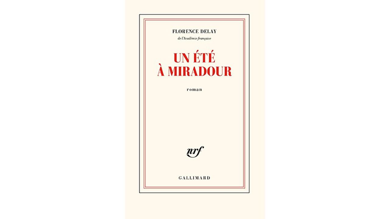 Un été à Miradour aux éditions Gallimard.