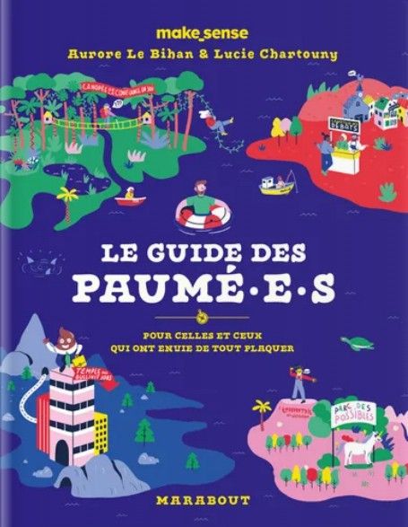 Le guide des paumé.e.s (Ed. Marabout)