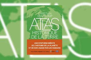 « Atlas historique de la Terre », de Christian Grataloup. Editions Les Arènes.