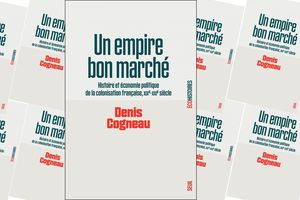« Un empire bon marché. Histoire et économie politique de la colonisation française, XIXe-XXIe siècle », de Denis Cogneau. Editions du Seuil.