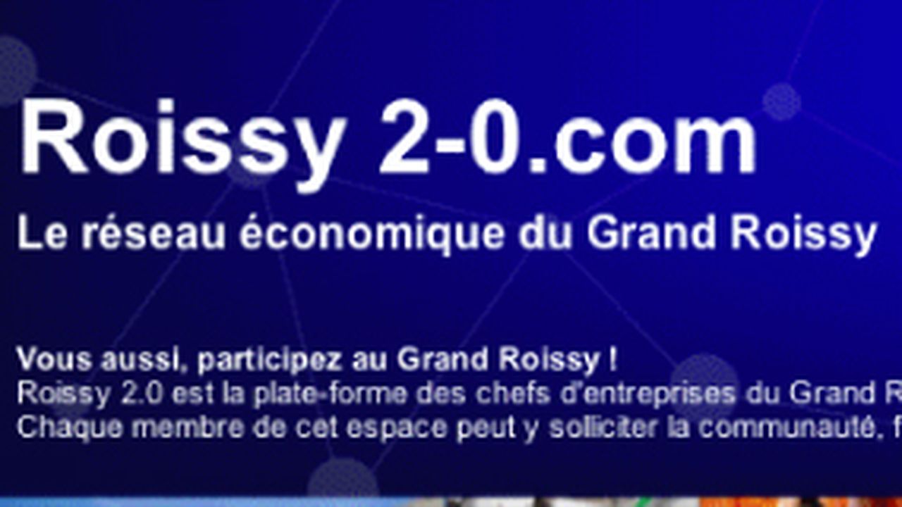 Un réseau social dédié aux entrepreneurs du « Grand Roissy »