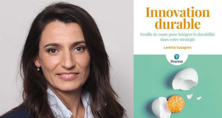 Laetitia Gazagnes est l'autrice du livre « Innovation durable. Feuille de route pour intégrer la durabilité dans votre stratégie » publié chez Pearson en décembre 2022.