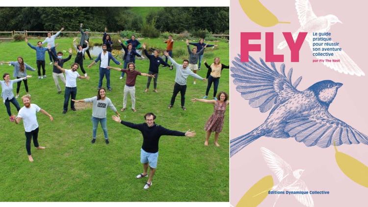 Ce texte est extrait du livre « Fly. Le guide pratique pour réussir son aventure collective », paru aux Editions Dynamique Collective.