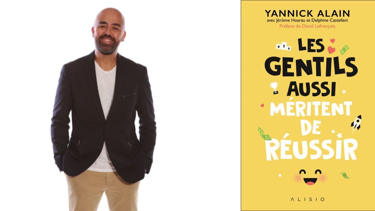 Yannick Alain, auteur de « Les gentils aussi méritent de réussir », un livre paru aux Editions Alisio.