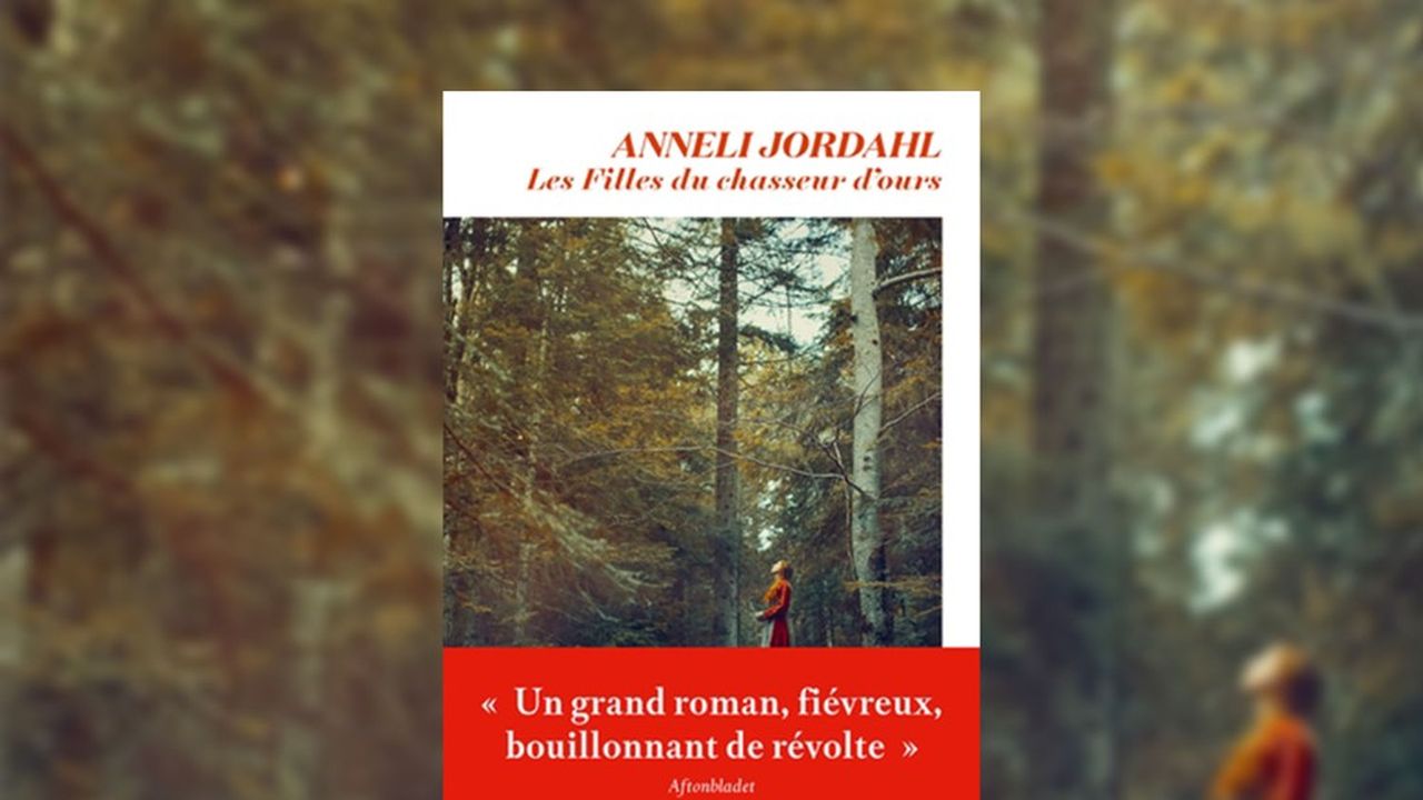 « Les Filles du chasseur d'ours », d'Anneli Jordahl. Editions de L'Observatoire.
