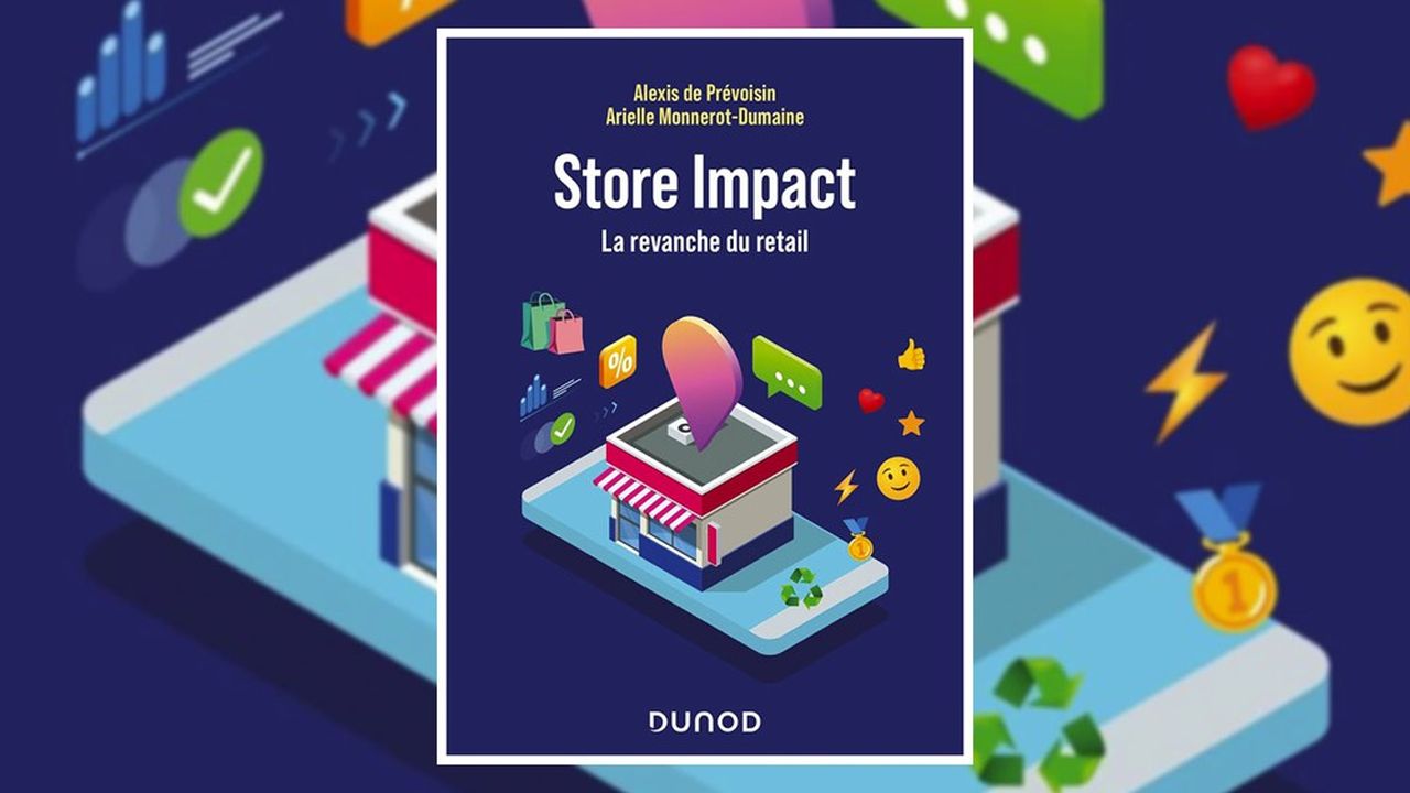 « Store Impact », d'Alexis de Prévoisin et Arielle Monnerot-Dumaine. Editions Dunod.