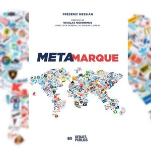 « Metamarque », de Frédéric Messian (Editions Débats publics).